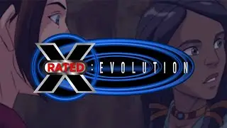 X-Rated: Evolution S4E7 