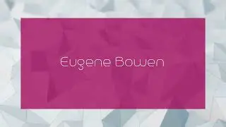 Eugene Bowen - appearance