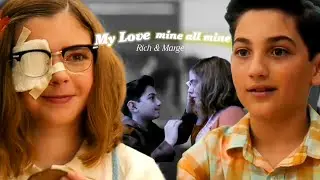 My Love Mine all mine - RICH & MARGE Edit (IT Welcome To Derry)