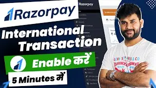 How to Enable International Transaction on Razorpay 2024 | Accept International Payments