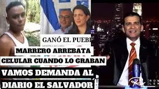 PANDILLERO ARREBATA TELEFONO A SALVADOREÑO QUE LO GRABÓ/PARTIDO VAMOS DEMANDA AL DIARIO EL SALVADOR