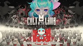 【Cult of the Lamb】Running an ethical Family | #11