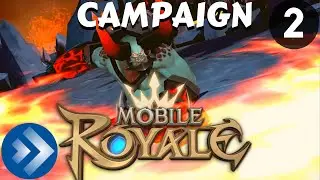 Mobile Royale Gameplay Campaign 2 Walkthrough MMORPG Game 2019
