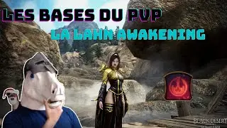 COMMENT JOUER LA LAHN ÉVEIL EN PVP ? LES BASES DE LA LAHN AWAKE EN PVP ! (Partie 1)