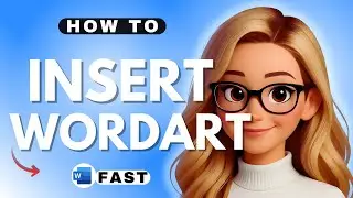 How to Insert WordArt in Microsoft Word - 2025