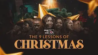 LIGHTS, CAMERA, NOEL 3.0!! The 9 Lessons of Christmas!!