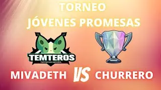 TORNEO J&Oacute;VENES PROMESAS - PRIMERA PARTIDA VS CHURRERO - GAMEPLAY TEMTEM ESPA&Ntilde;OL