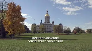 Stories of Addiction: Connecticut's Opioid Crisis