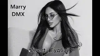 Zivert - Гудбай (Marry remix )