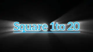 square 1 to 20 || Learn square 1 to 20 || #square #squareroot