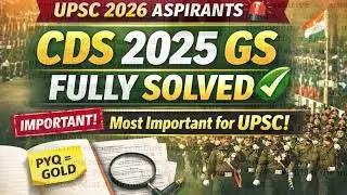  CDS 2025 (I) General Knowledge Solved Paper with Full Explanation | Complete  #cds2026 #cdspyq 