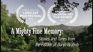 A Mighty Fine Memory: Tunes and Stories from the Fiddler of Banjo Branch