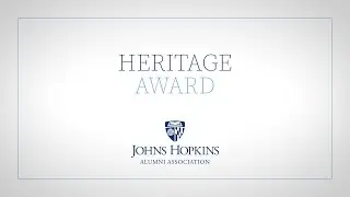 2025 Johns Hopkins Alumni Association Heritage Award