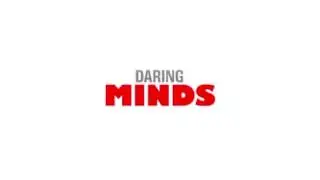 Daring Minds Opening Credits