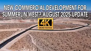New Commercial Development For Summerlin West? August 2025 Update