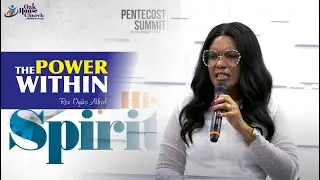 THE POWER WITHIN | REV OYIKS ALFRED | PENTECOST SUMMIT | DAY 1 | 3RD JUNE 2022