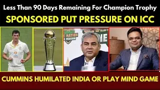 🏏 Cummins Make Fun Of India|⚾Champion Trophy Development|ICC Role In Whole Scenario