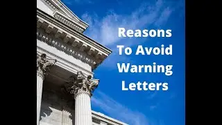 Reasons To Avoid FDA/FTC Warning Letters