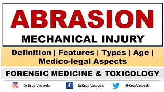 Abrasion | Mechanical Injury | Dr Krup Vasavda