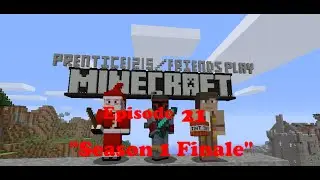 Prentice1215 & Friends Play Minecraft: Episode 21