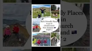PART 2 | Kid&rsquo;s Friendly Places to go in Christchurch New Zealand 🇳🇿 | 3K&rsquo;s Adventures