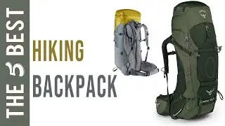 Best Hiking Backpacks - Top Hiking Backpacks Review in 2021