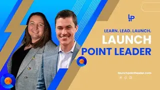 Self-Awareness as a Leadership Tool | Launch Point Leader Podcast