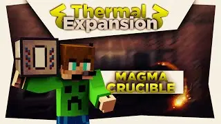 Minecraft THERMAL EXPANSION 3 MOD [MAGMA CRUCIBLE]