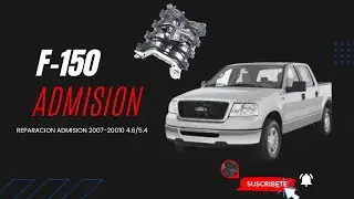 Admisión/ Intake F150 2005 - 2008 4.6 Reparado  / (Mexicanada)