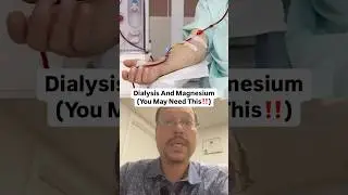 Dialysis And Magnesium You May Need This!