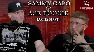 From the Block to Better Days,  Sammy Capo & Ace Boogie