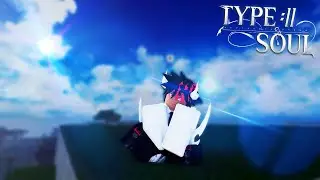 A Type Soul Video