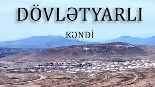 Doğma F&uuml;zulimizin b&ouml;y&uuml;k par&ccedil;ası olan D&ouml;vlətyarlı kəndinin s&uuml;rətli inkşafı. 