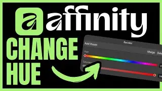 How To CHANGE HUE In Affinity (QUICK & EASY) 2026