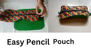Easy Pencil Pouch|Case|Pouch Making at home|  zipper pouch|How to stitch pouch