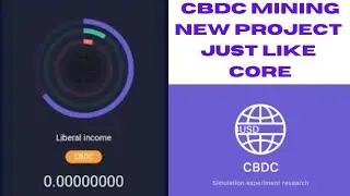 CBDC mining. A project like core