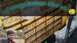 Aaj murga Banega Ghar me 🤤