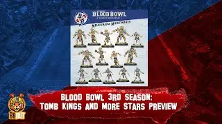 Blood Bowl 3rd Season Preview &ndash; The Nehekhara Nightmares Preview & Star Players Revealed!