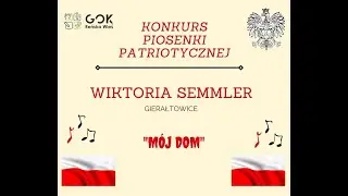WIKTORIA SEMMLER - KONKURS PIOSENKI PATRIOTYCZNEJ -  GOK REŃSKA WIEŚ