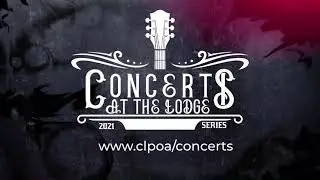 2021 Concerts at the Lodge | Canyon Lake, California
