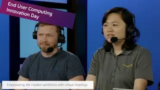 AWS End User Computing Day: AWS On Air ft. Empowering the modern workforce with virtual meetings