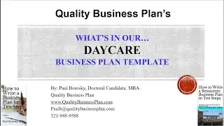 What&rsquo;s in our DAYCARE Business Plan Template by Dr. Paul Borosky, MBA.