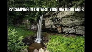 RV Camping in the West Virginia Highlands