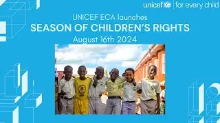 UNICEF Eastern Caribbean launches Season of Children's Rights 2024