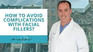 How to Avoid Complications with Facial Fillers? Dr. Doherty Explains!