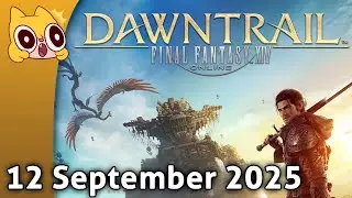 Back on the Dawntrail w/ @tirinei 🍄 Super Cousin Adventure Time! - 12 September 2025