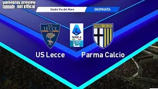 Serie A | Lecce vs Parma | Gameplay Simulation