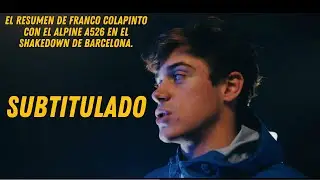 El comienzo de una nueva era. El primer d&iacute;a de Franco Colapinto detr&aacute;s del volante del A526