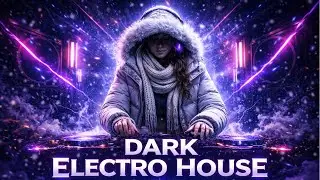 House Music | Dark Electro House | Everywhere &ndash; EL DRIVORA