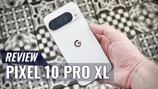 Обзор Google Pixel 10 Pro XL: лучше, чем Galaxy S25 Ultra?